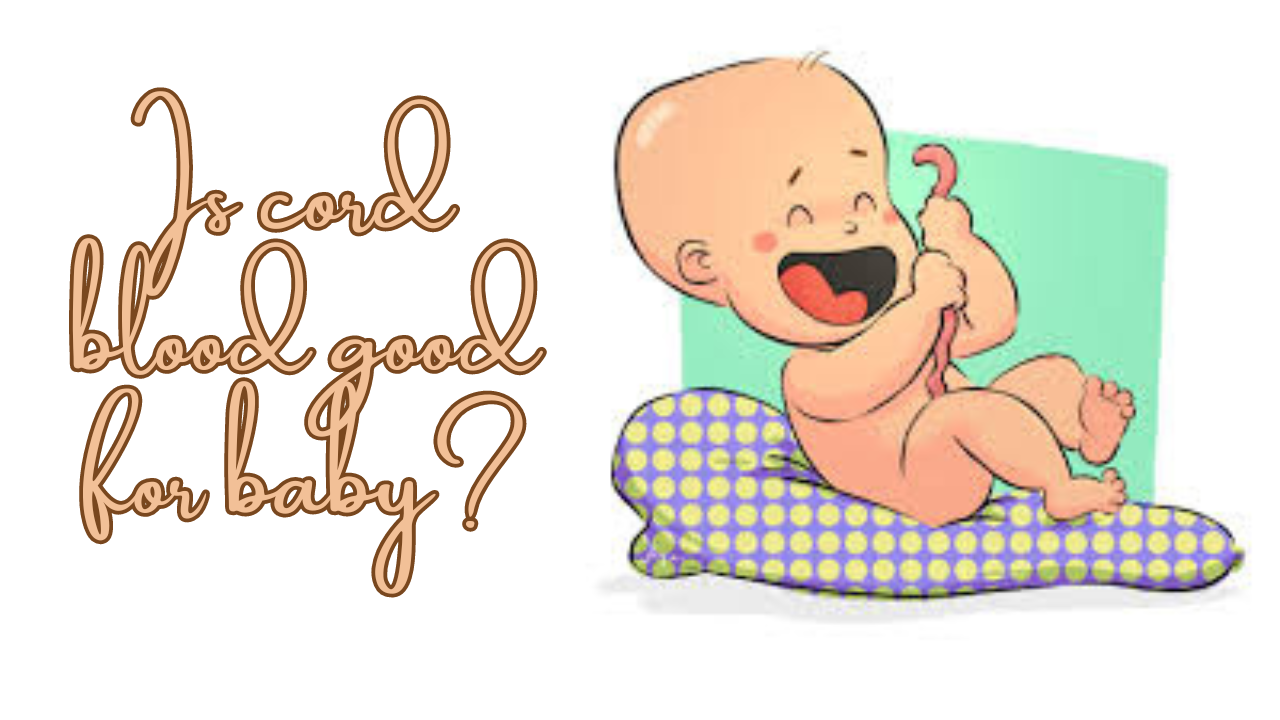 Is cord blood good for baby