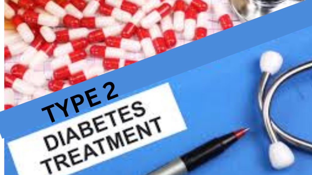 TYPE 2 DIABETES TREATMENT